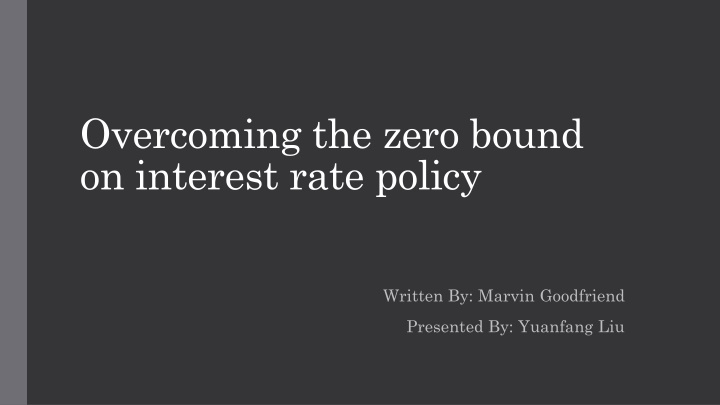 overcoming the zero bound on interest rate policy