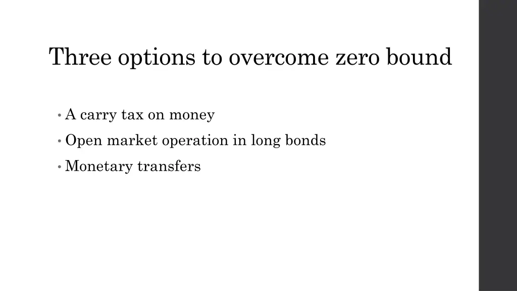 three options to overcome zero bound