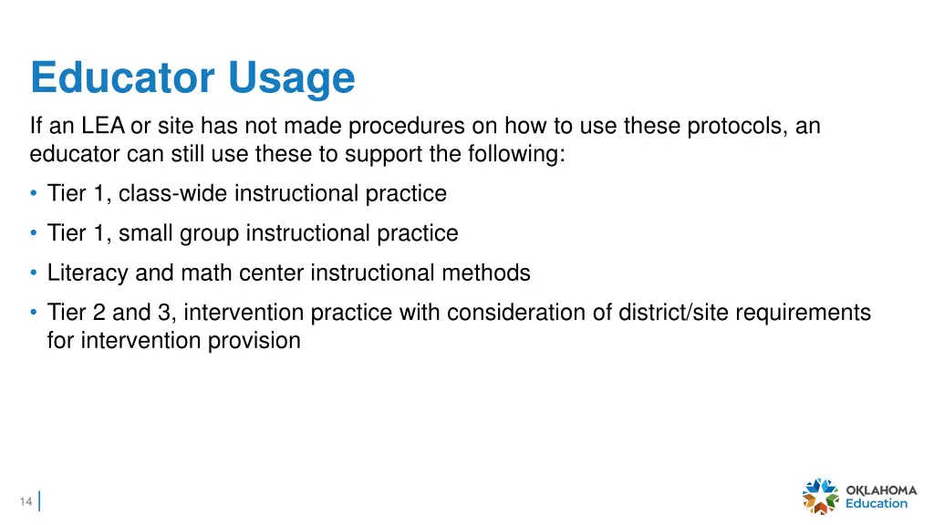 educator usage if an lea or site has not made