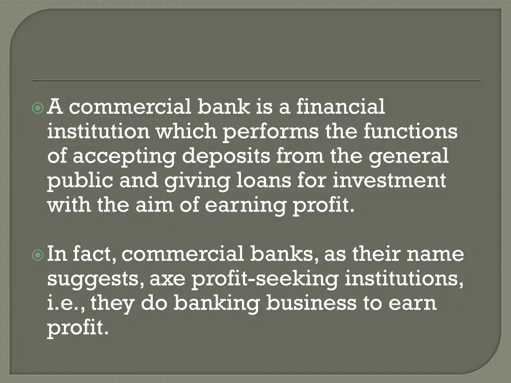 a commercial bank is a financial institution