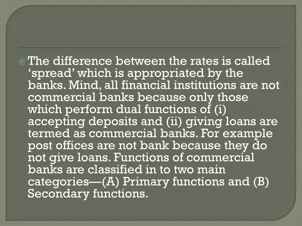 the difference between the rates is called spread