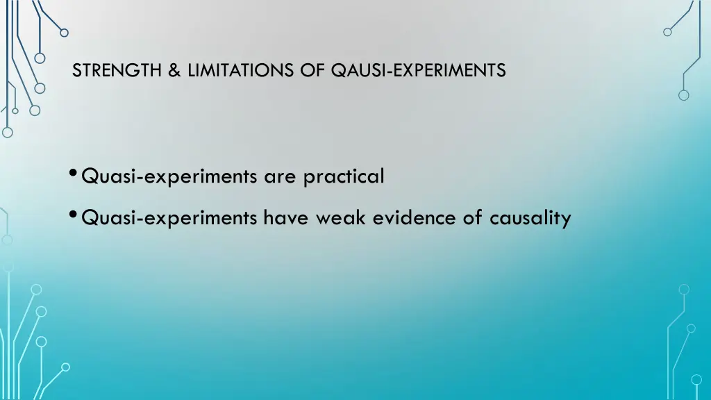 strength limitations of qausi experiments