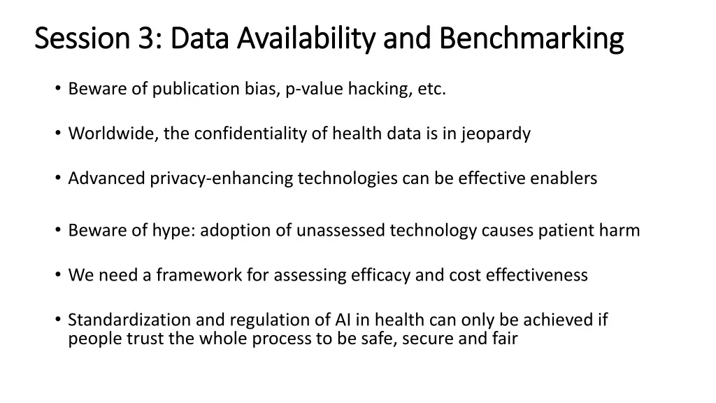 session 3 data availability and benchmarking