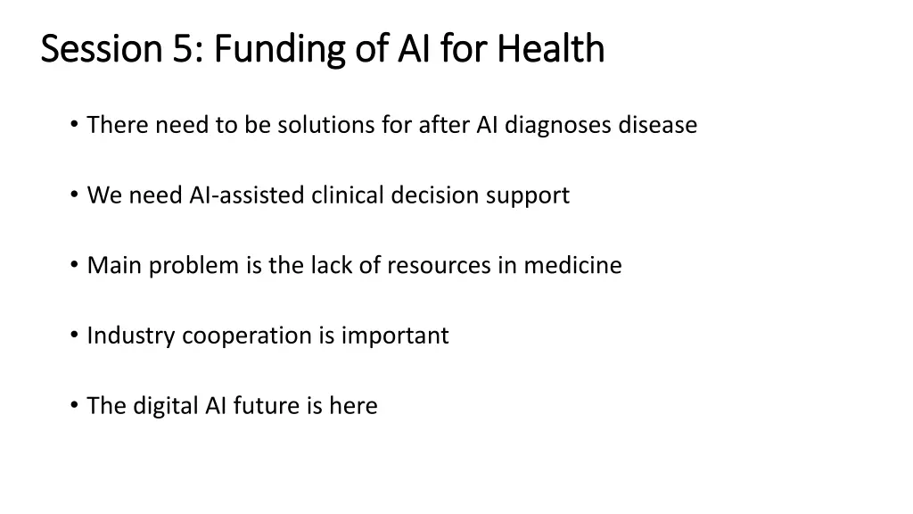 session 5 funding of ai for health session