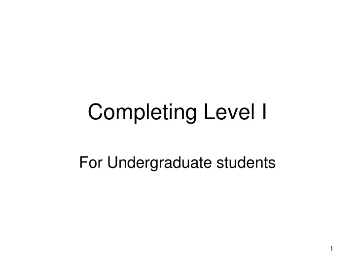 completing level i