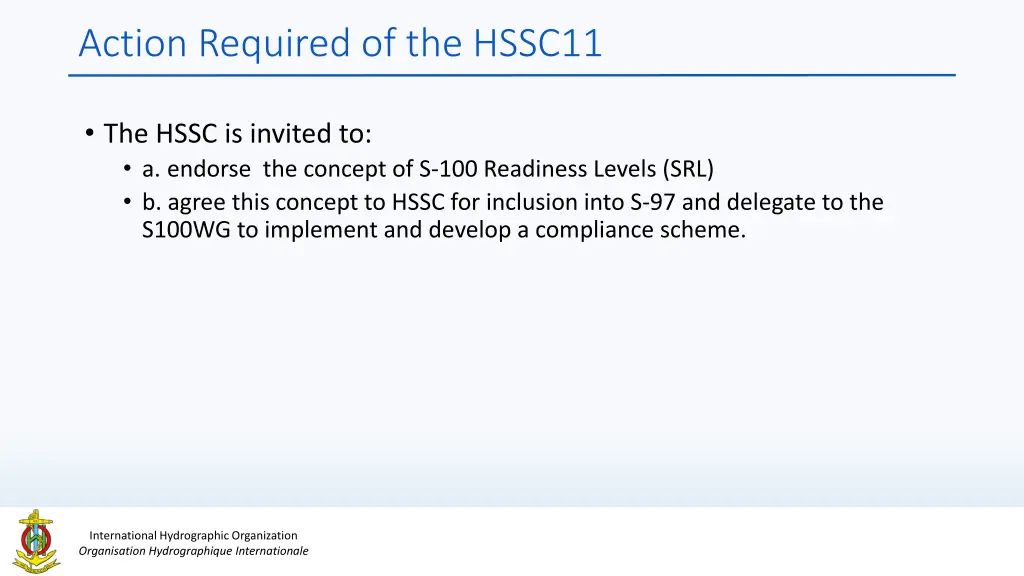 action required of the hssc11