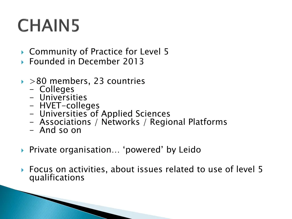 community of practice for level 5 founded