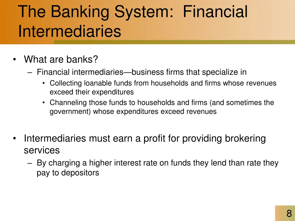 the banking system financial intermediaries