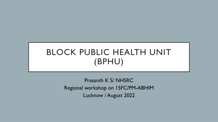 block public health unit bphu