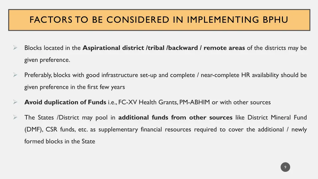 factors to be considered in implementing bphu