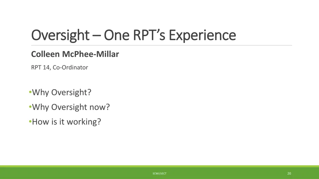 oversight oversight one rpt s experience