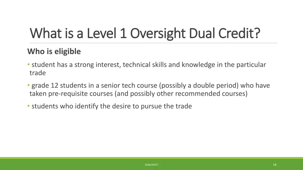 what is a level 1 oversight dual credit what 2