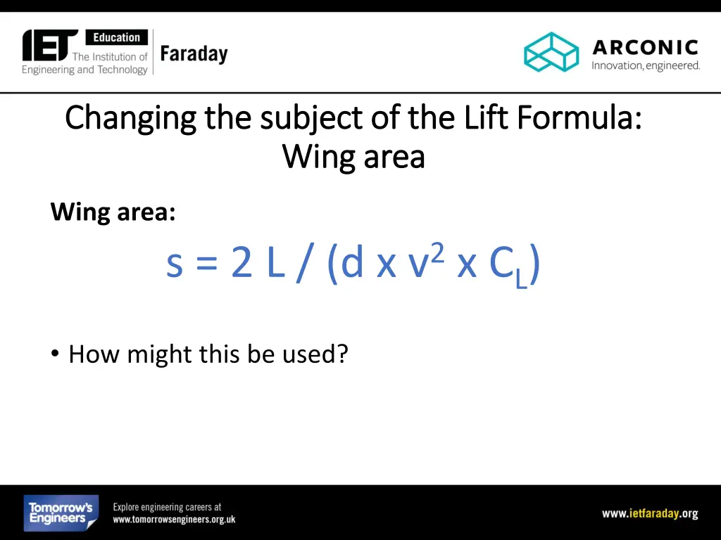 changing the subject of the lift formula changing