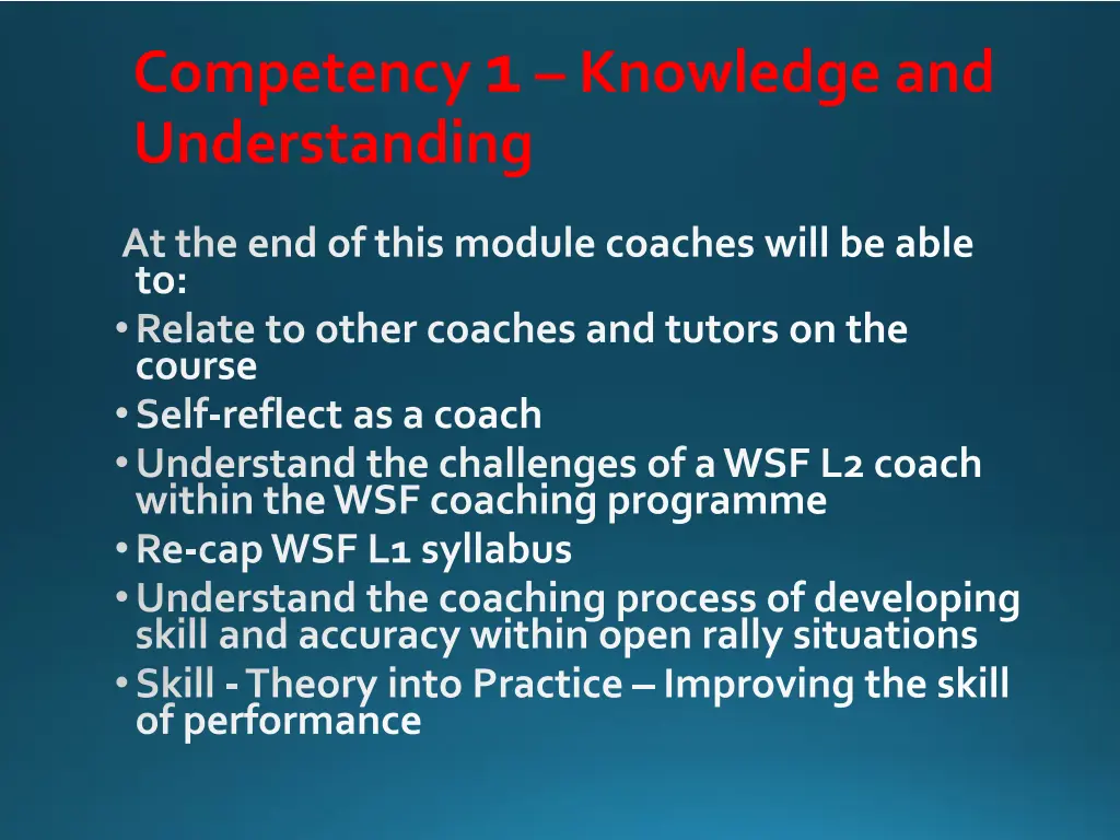 competency 1 knowledge and understanding