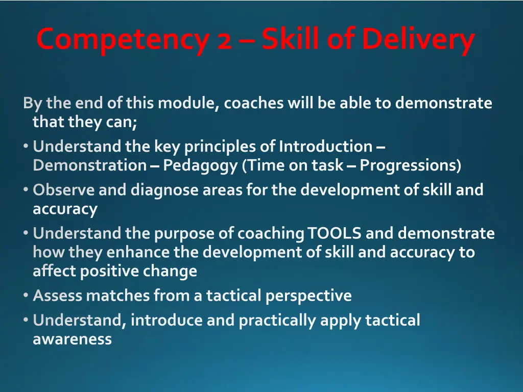 competency 2 skill of delivery