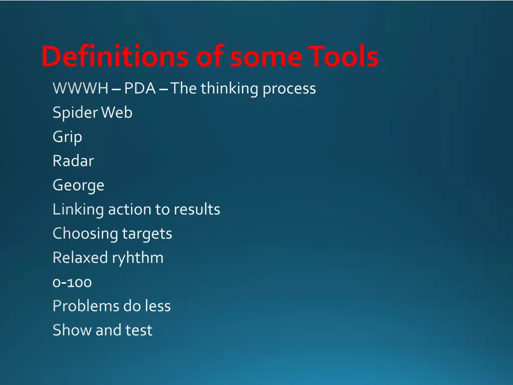 definitions of some tools wwwh pda the thinking