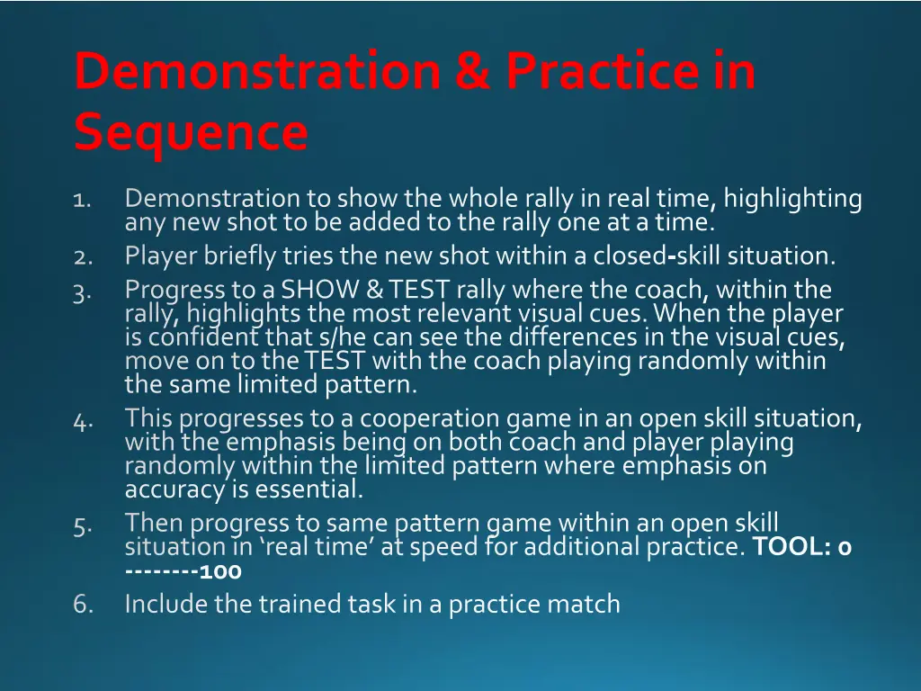 demonstration practice in sequence