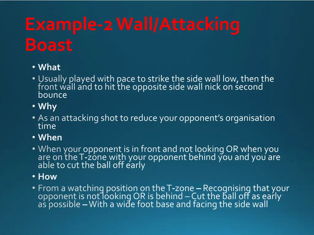 example 2 wall attacking boast