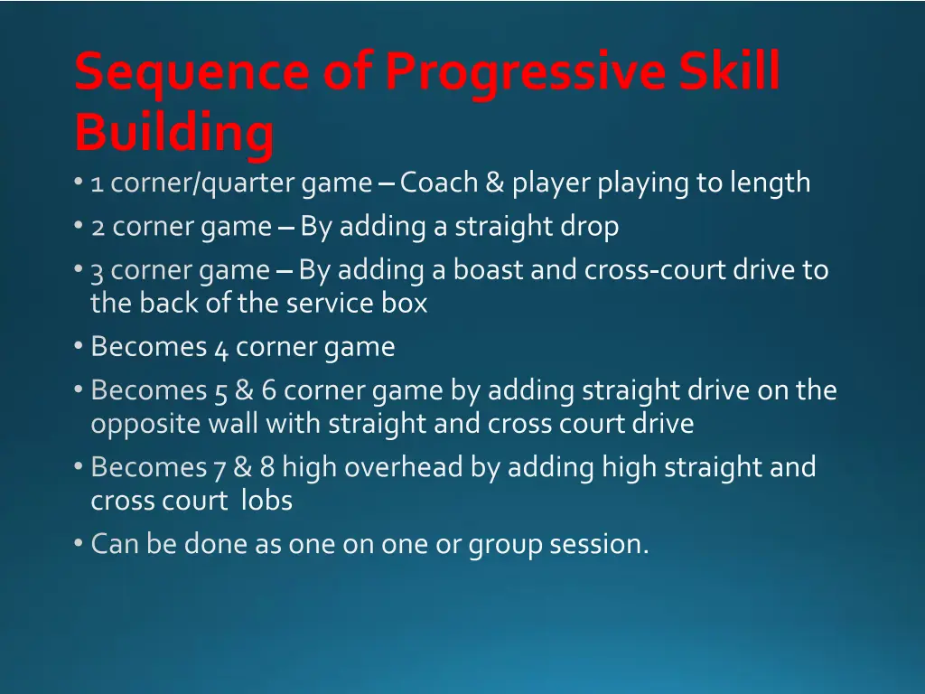 sequence of progressive skill building 1 corner