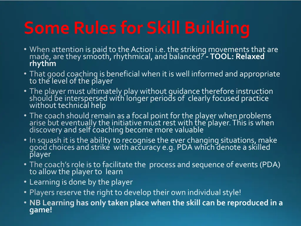 some rules for skill building