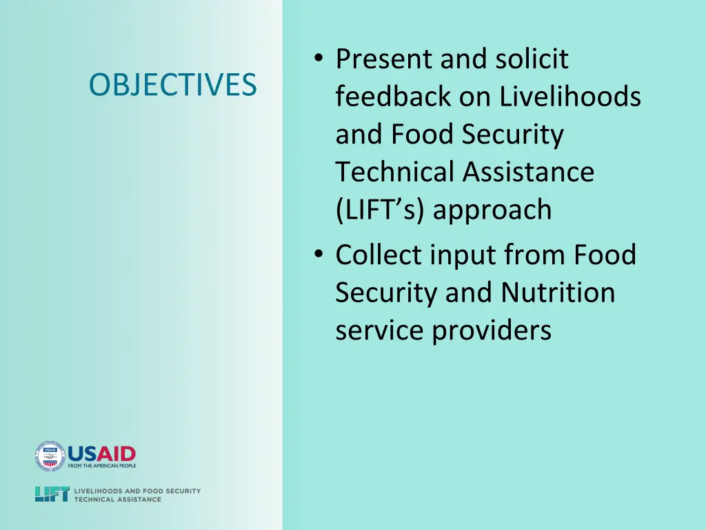 present and solicit feedback on livelihoods