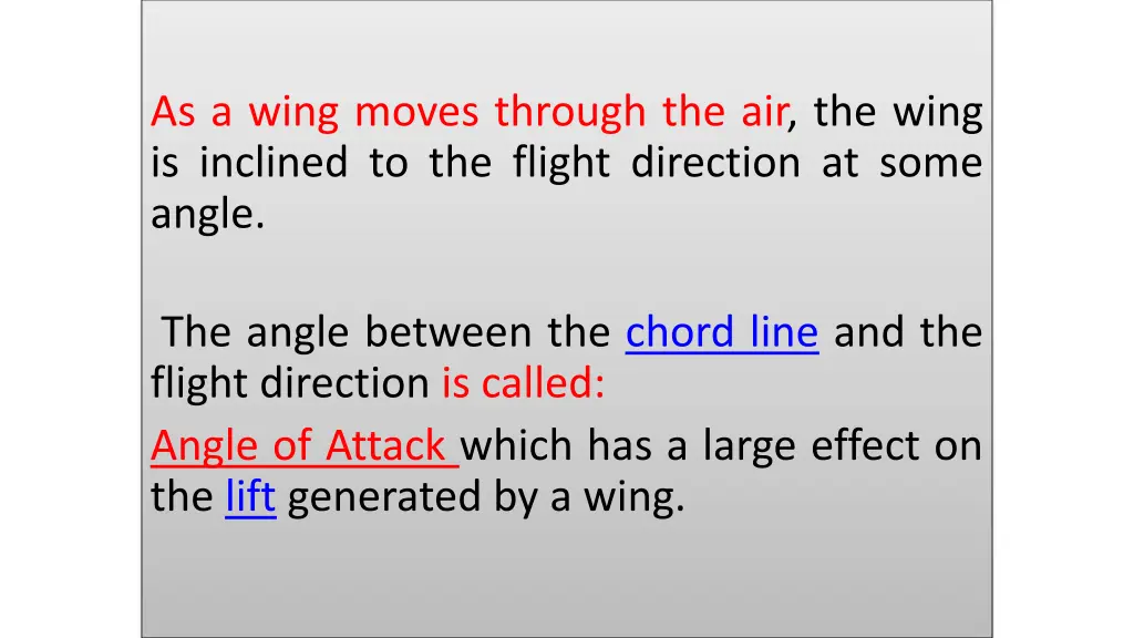 as a wing moves through the air the wing