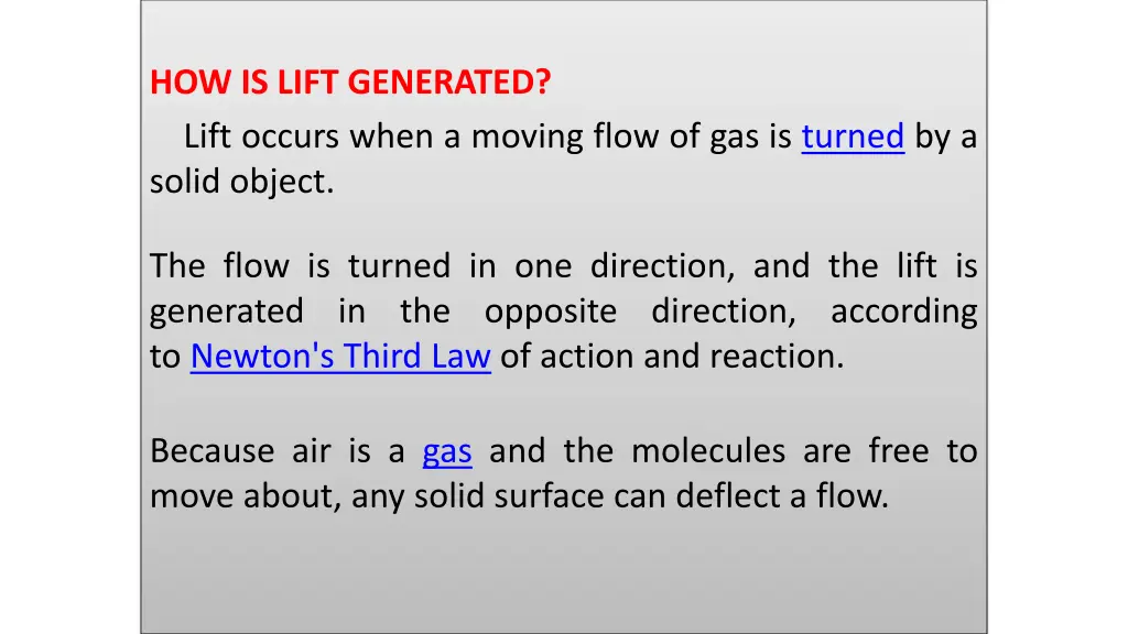 how is lift generated lift occurs when a moving