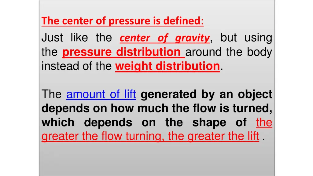 the center of pressure is defined just like