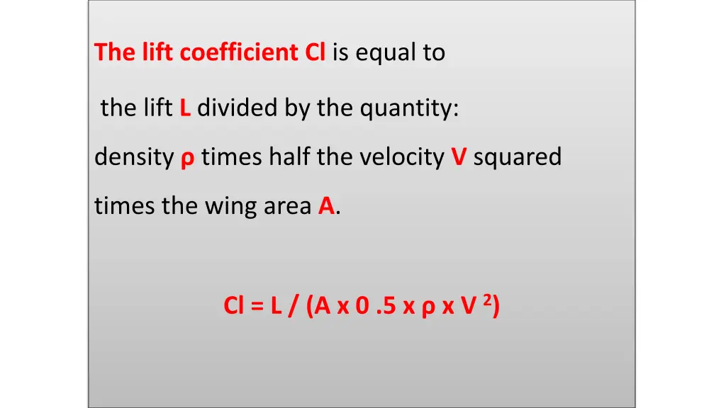 the lift coefficient cl is equal to