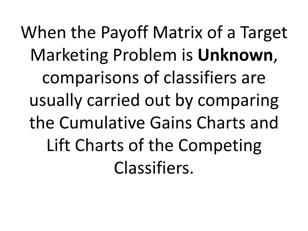 when the payoff matrix of a target marketing