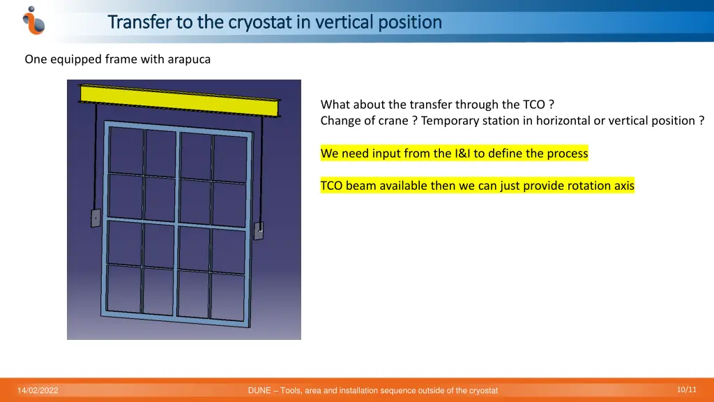 transfer to the cryostat in vertical position