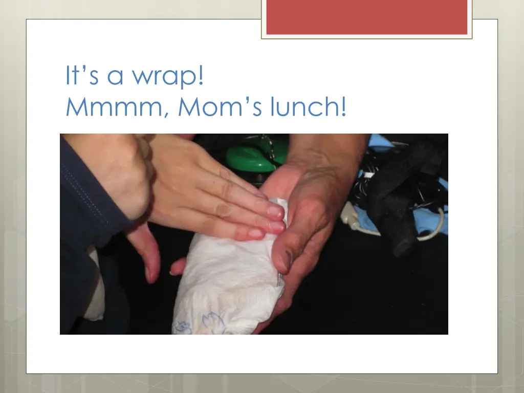 it s a wrap mmmm mom s lunch