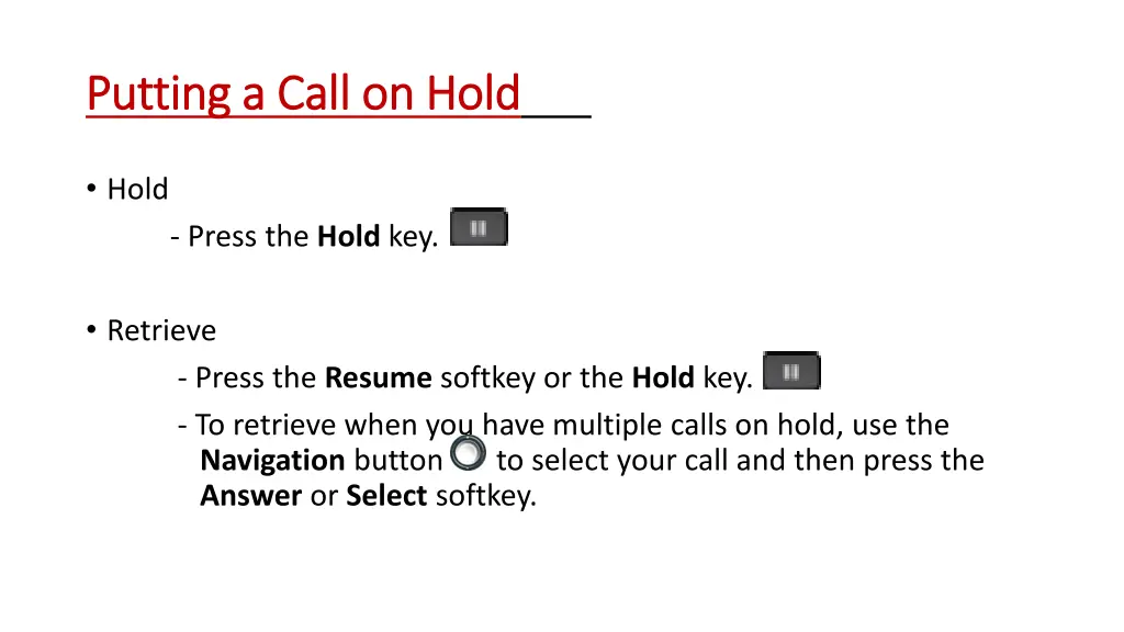 putting a call on hold putting a call on hold