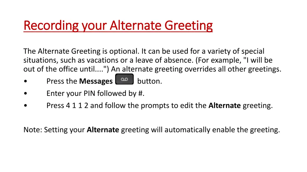 recording your alternate greeting recording your