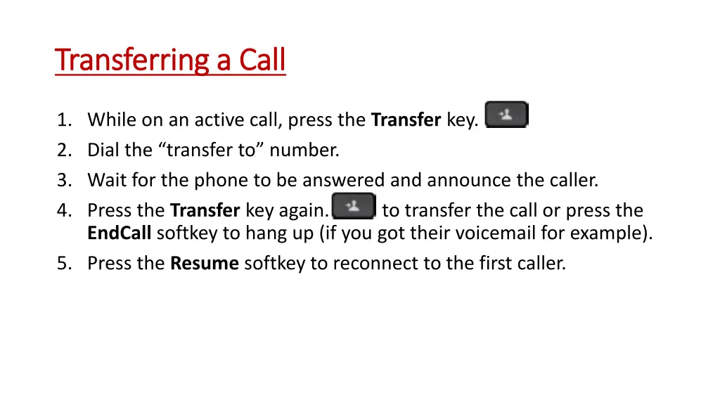 transferring a call transferring a call