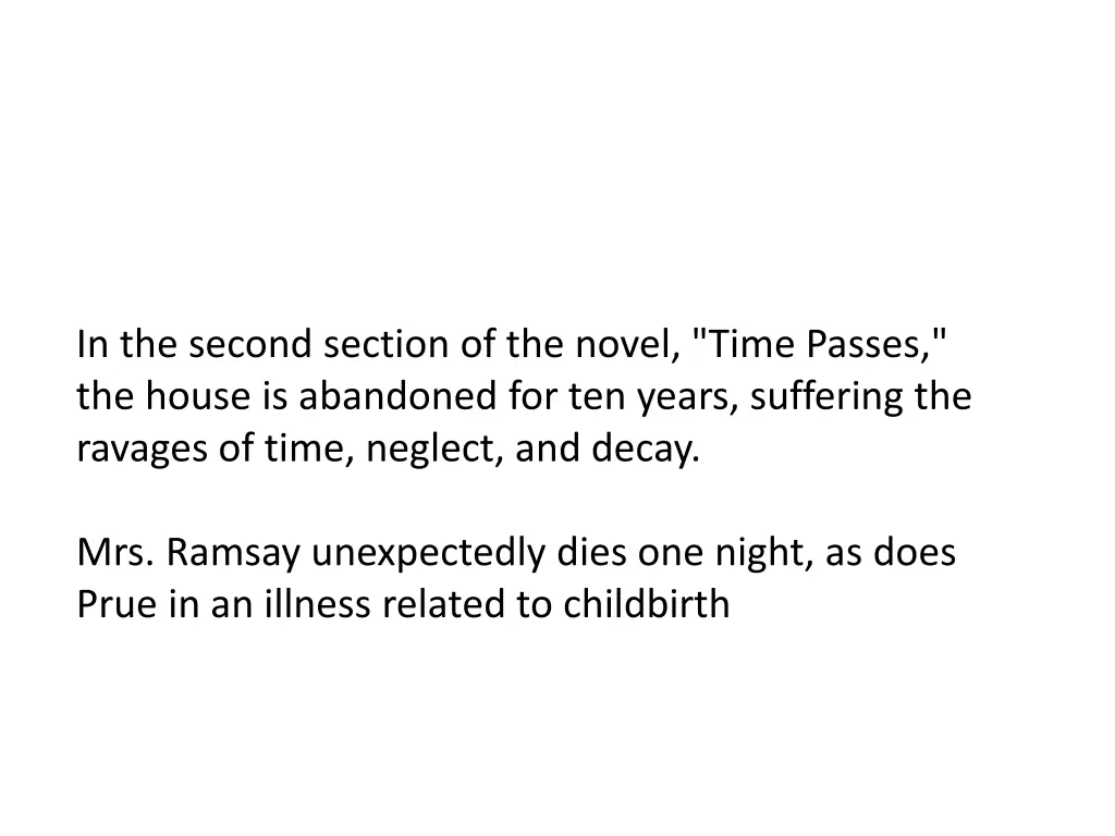 in the second section of the novel time passes