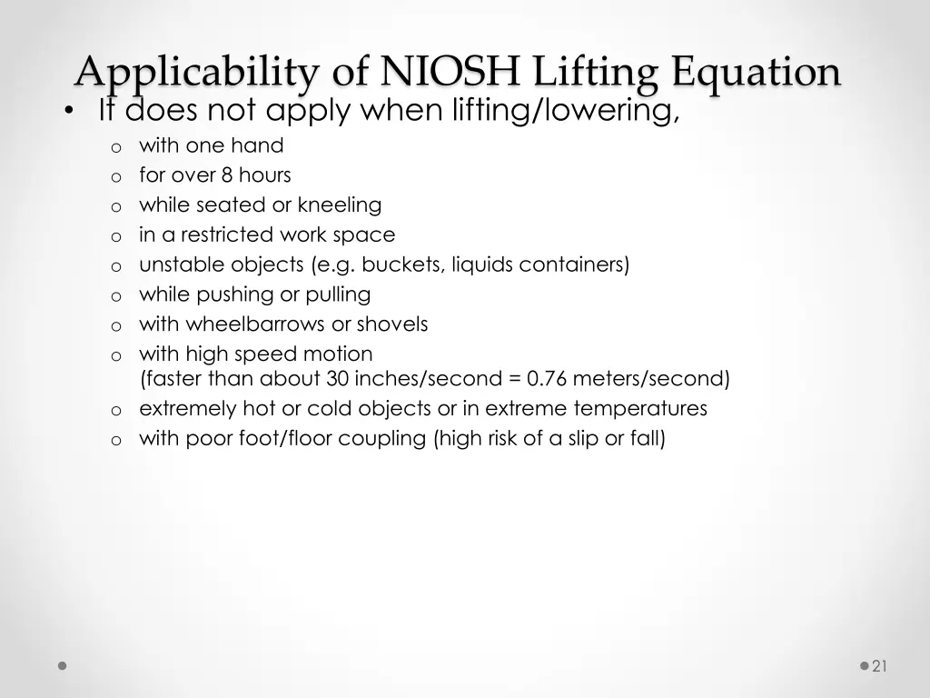 applicability of niosh lifting equation it does