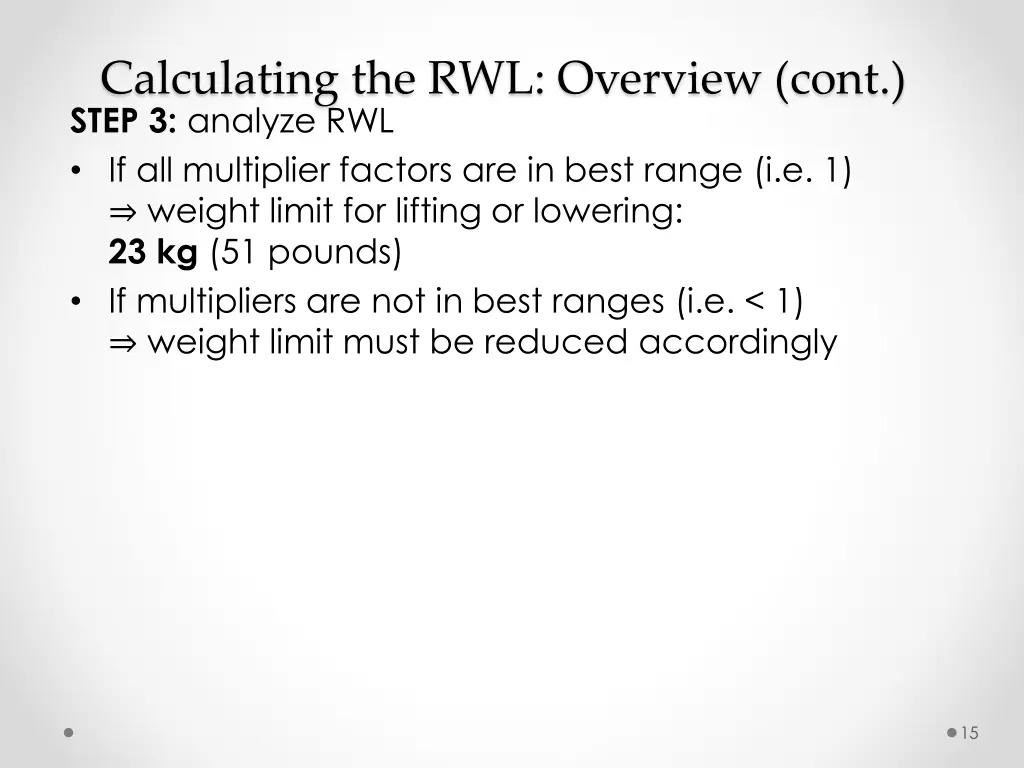 calculating the rwl overview cont step 3 analyze