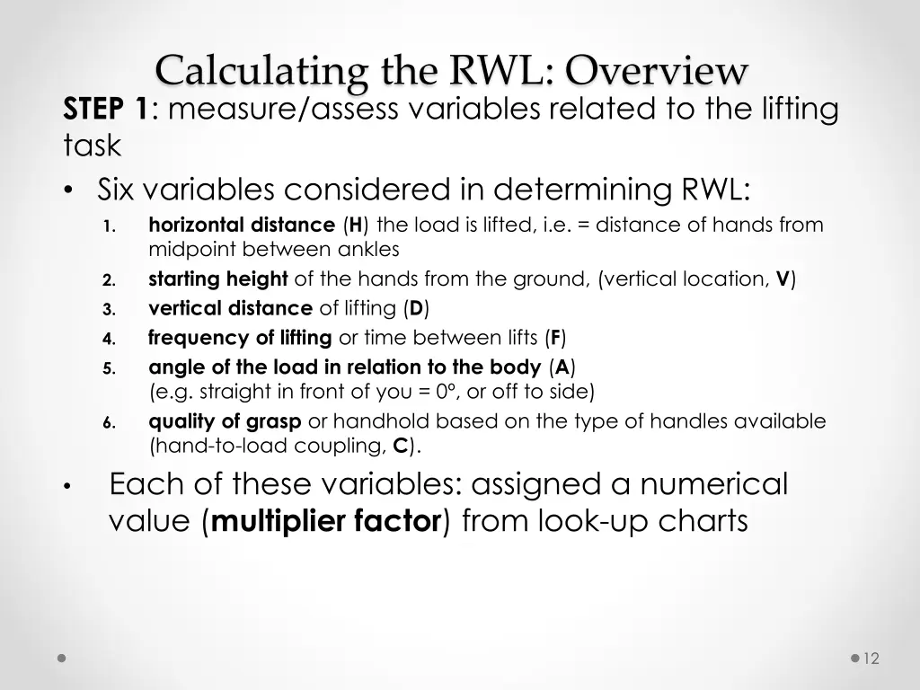 calculating the rwl overview step 1 measure