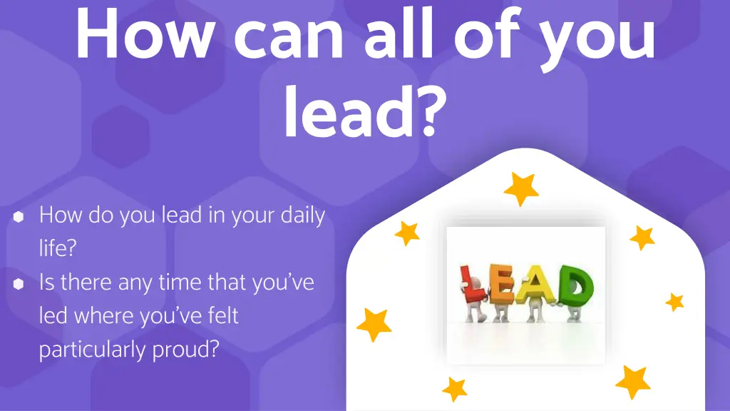 how can all of you lead