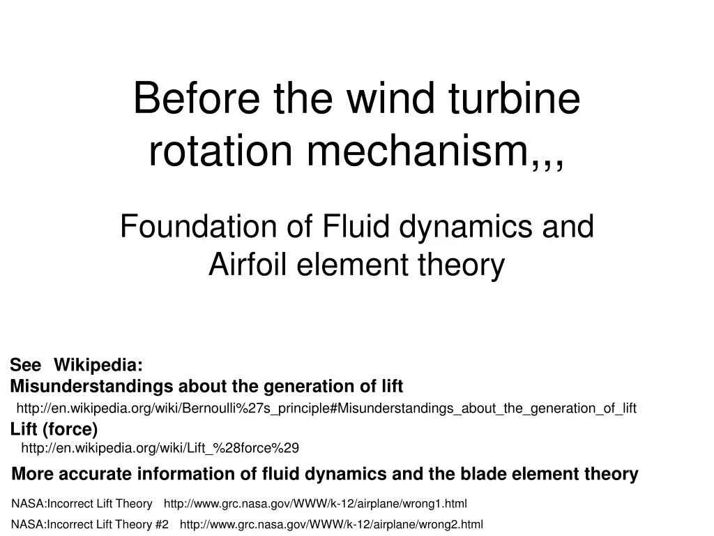 before the wind turbine rotation mechanism