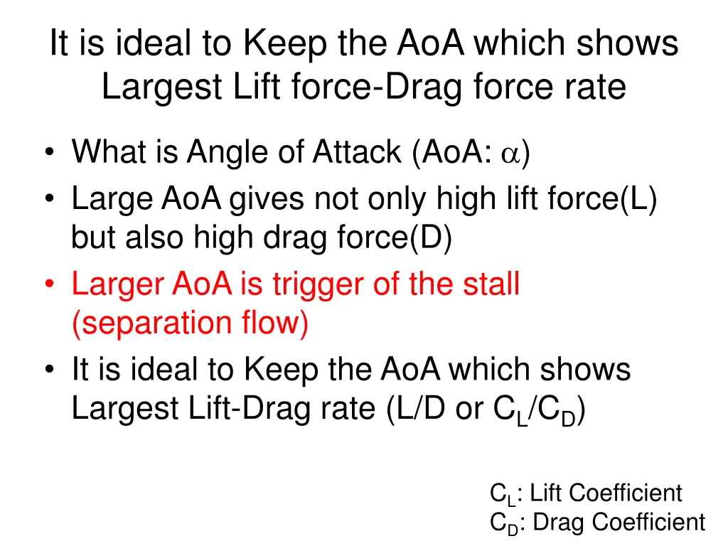 it is ideal to keep the aoa which shows largest 3