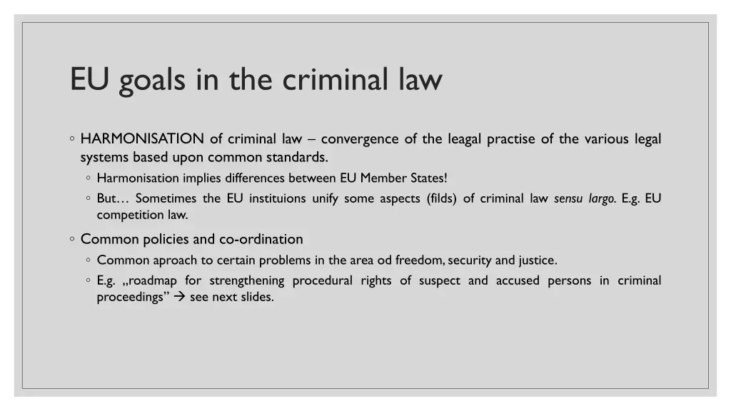 eu goals in the criminal law