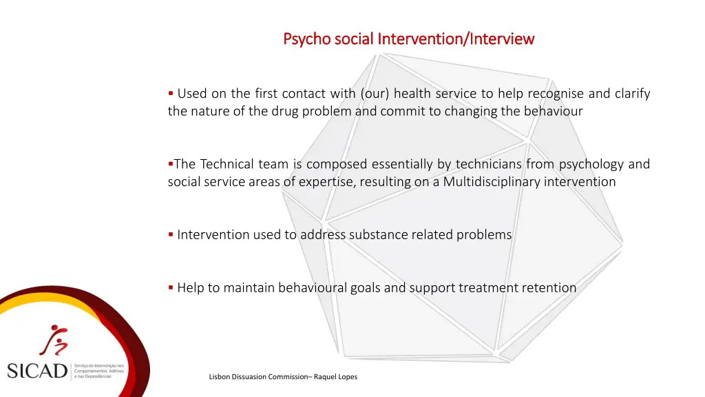 psycho social intervention interview psycho