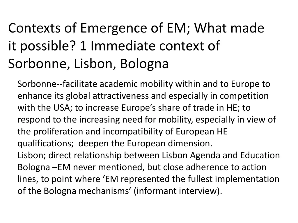 contexts of emergence of em what made it possible