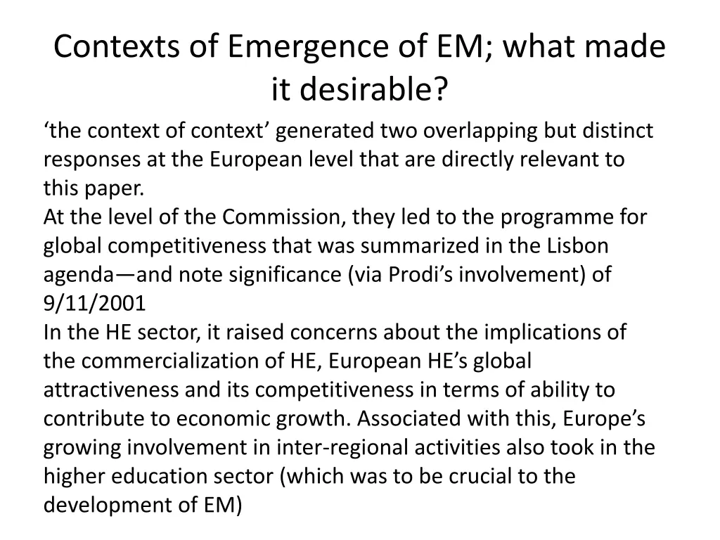 contexts of emergence of em what made