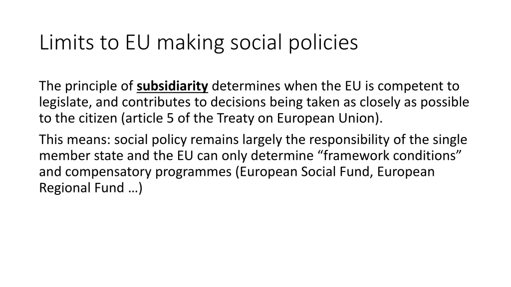 limits to eu making social policies