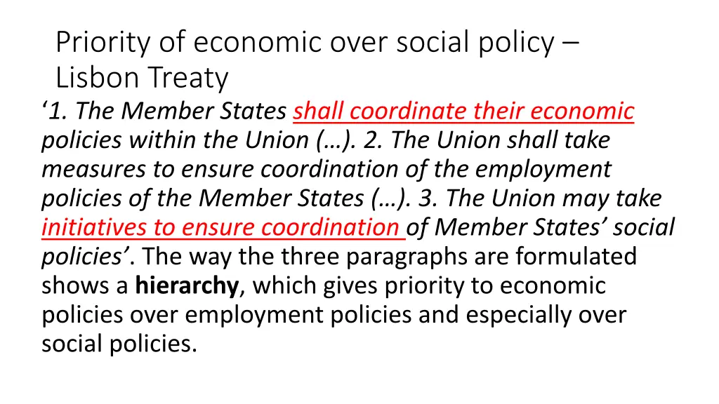 priority of economic over social policy lisbon