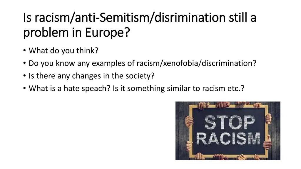 is is racism racism anti problem in europe