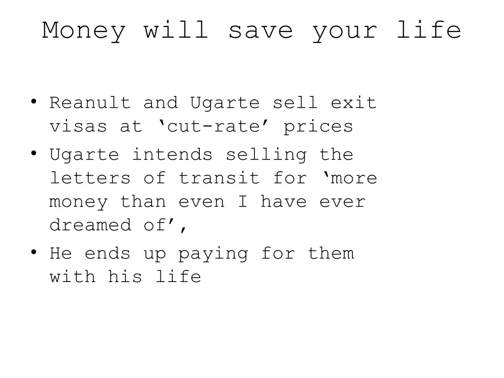 money will save your life